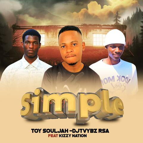 Simple (feat Djtvybz RSA & Kizzy Nation) album art
