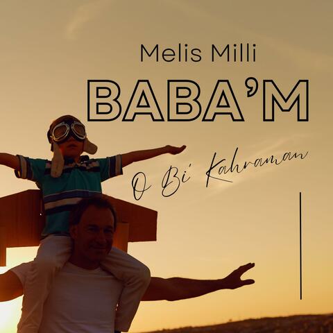 Babam O Bi' Kahraman album art