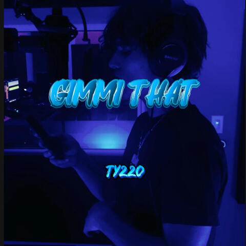 Gimmi That album art