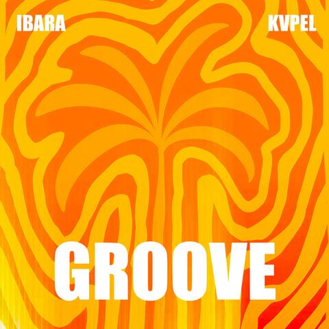 Groove (feat. Kvpel) album art