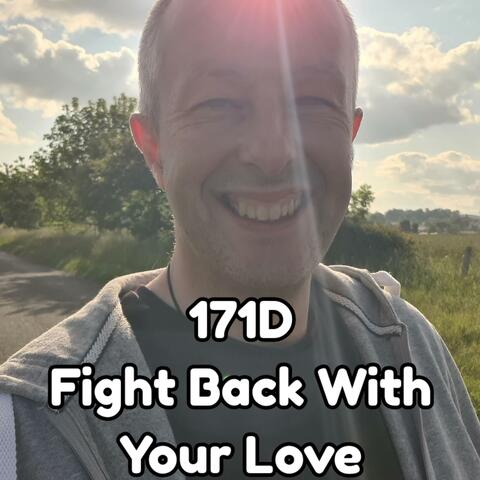 171D Fight Back With Your Love album art