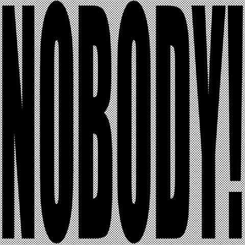 NOBODY! album art