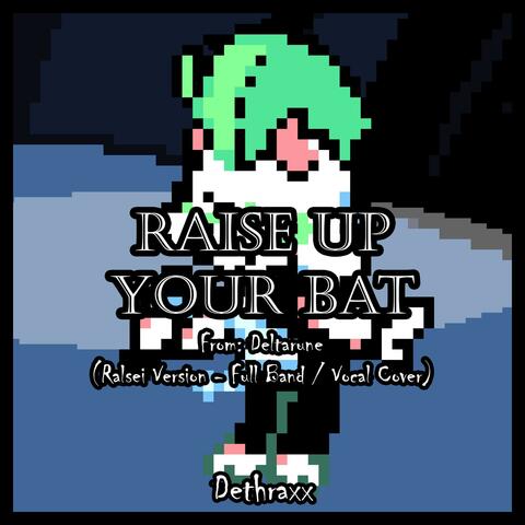 Raise Up Your Bat (Ralsei Version) album art