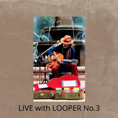 LIVE with LOOPER No.3 album art