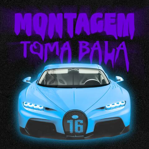 MONTAGEM TOMA BALA album art