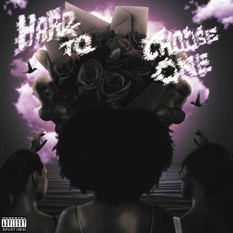 HARD TO CHOOSE ONE album art
