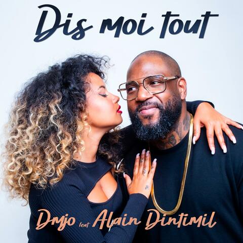 Dis moi tout (feat. Dintimil Alain) album art