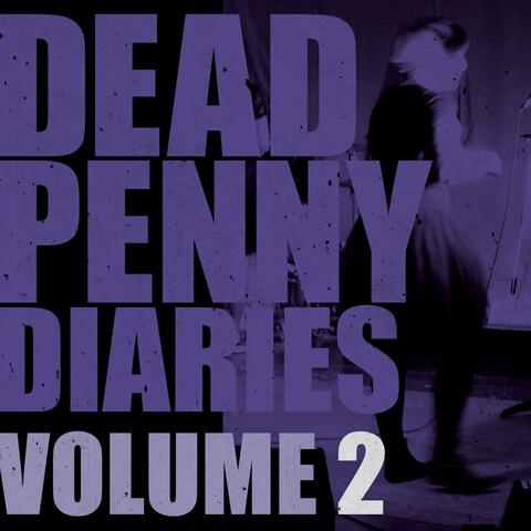 Dead Penny Diaries Volume 2 album art