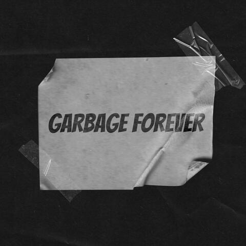 GARBAGE FOREVER album art