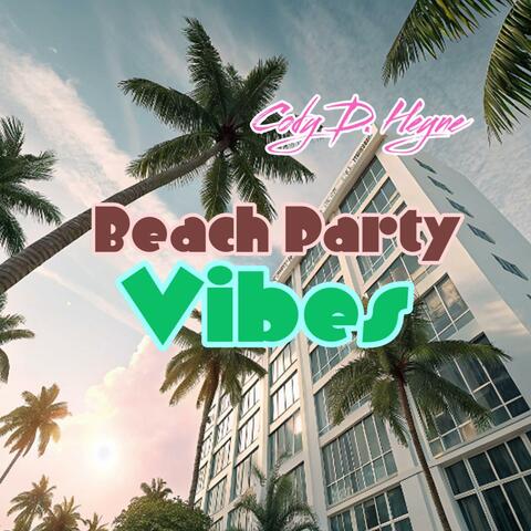 Beach Party Vibes album art