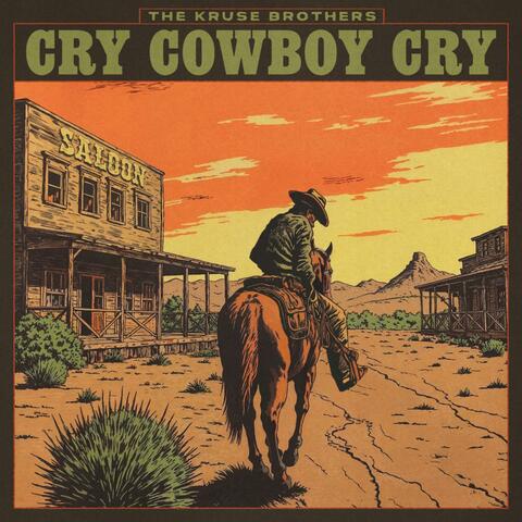 Cry Cowboy Cry album art