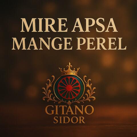 Mire apsa mange perel (Gitano Sidor) album art