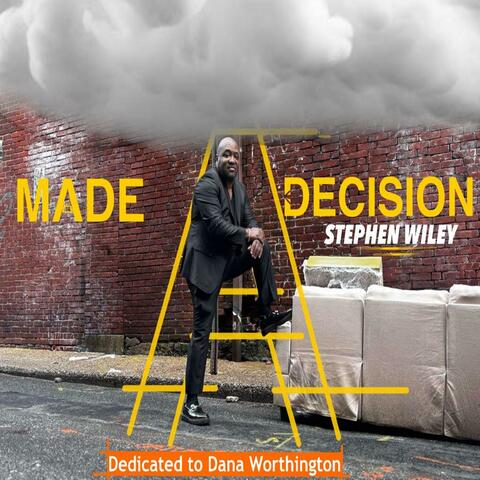 MADE A DECISION album art