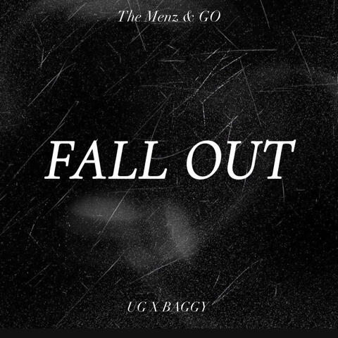 Fall out (feat. UG & Baggy Rashid) album art