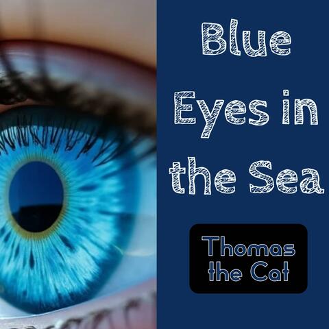 Blue Eyes in the Sea album art