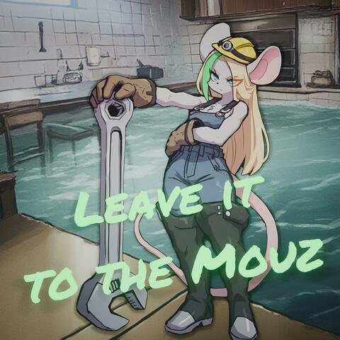 Leave it to the Mouz album art