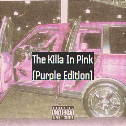 The Killa In Pink (Purple Edition) album art