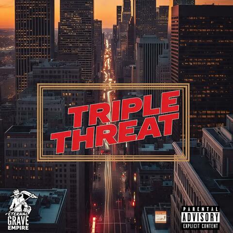 Triple Threat (feat. noGAM3) album art