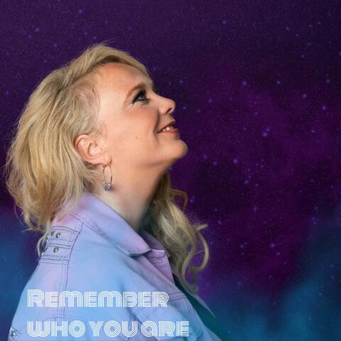 Remember Who You Are album art