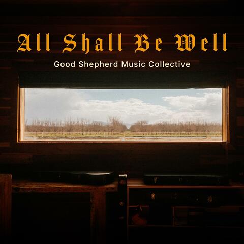 All Shall Be Well album art