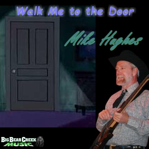 Walk Me to the Door album art