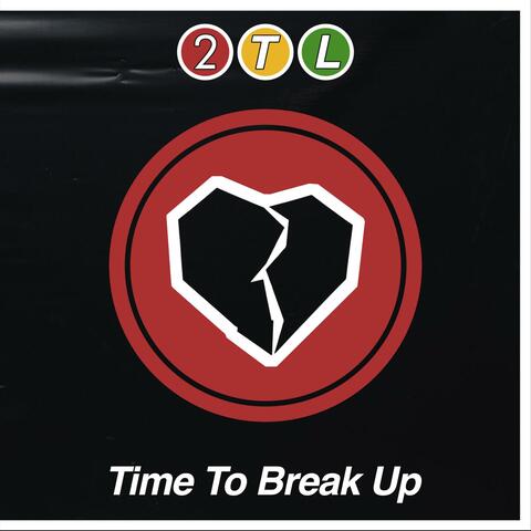 Time To Break Up album art