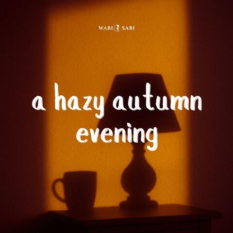 a hazy autumn evening album art