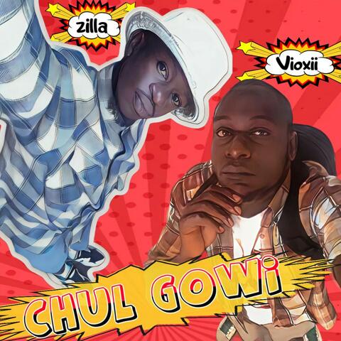 Chul Gowi (feat. Zilla) album art