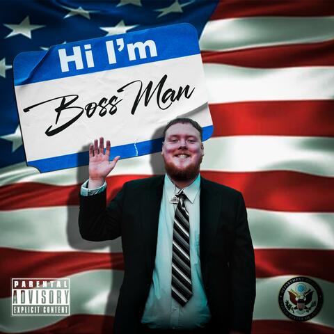 HI I'M BOSSMAN album art