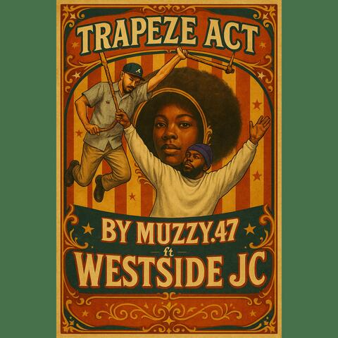 Trapeze Act (feat. WestsideJC) album art