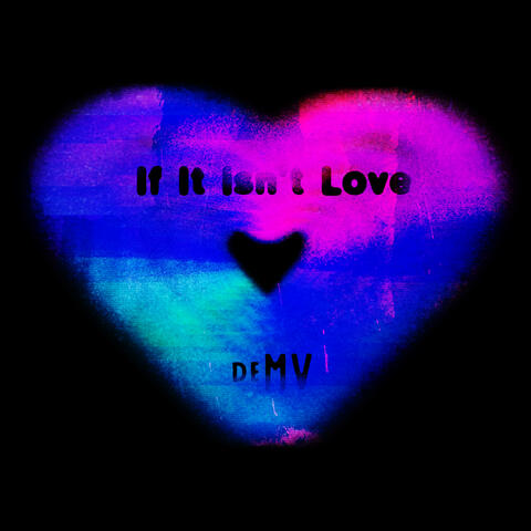 If It Isn't Love album art