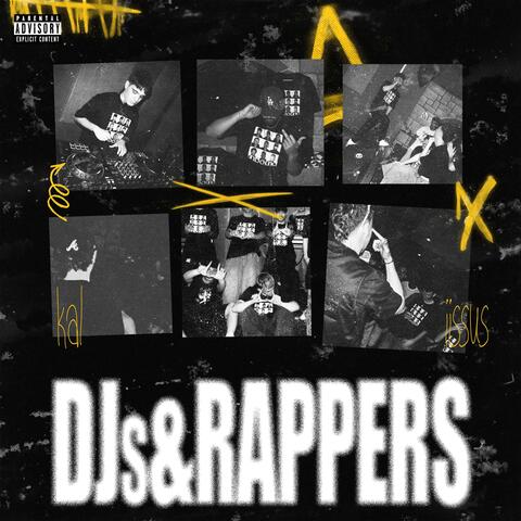 DJs & Rappers (feat. iissus) album art