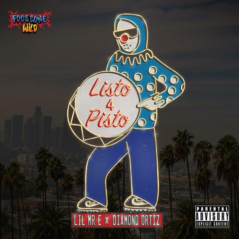 Listo 4 Pisto (feat. LIL MR. E & DIAMOND ORTIZ) album art