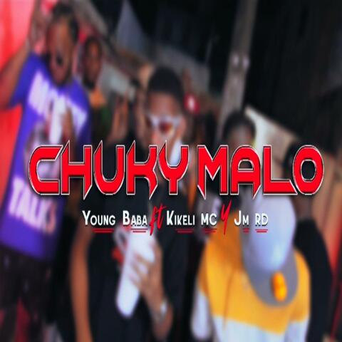 Chuky Malo (feat. JM RD & Kikeli MC) album art