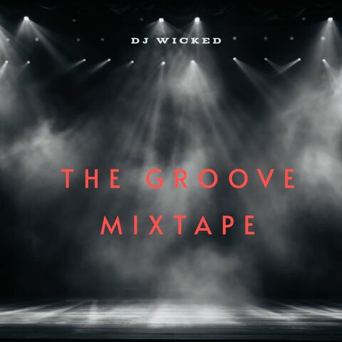 The Groove Mixtape album art
