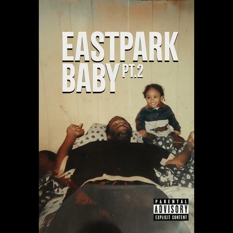East Park Baby Pt. 2 album art