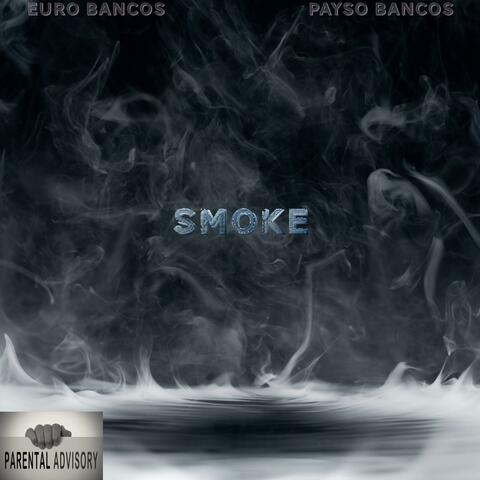 Smoke (feat. Payso Bancos) album art