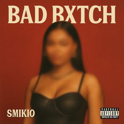 Bad BXTCH album art