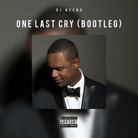 One Last Cry (Gqom Bootleg) album art