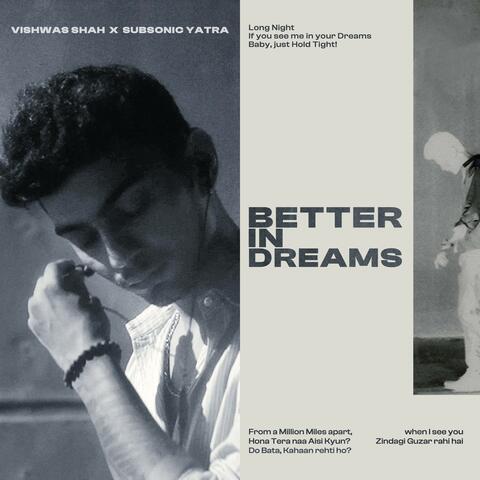 Better In Dreams (feat. Subsonic Yatra) album art