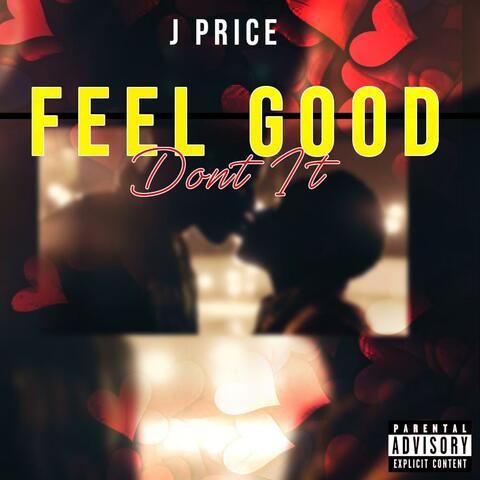 Feel Good Dont It album art