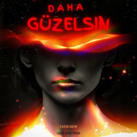 Daha Güzelsin (feat. Lider Yürek) album art