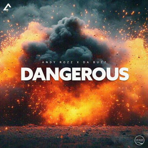 Dangerous (Andy Rozz Remix) album art