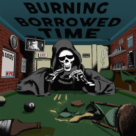 Burning Borrowed Time album art