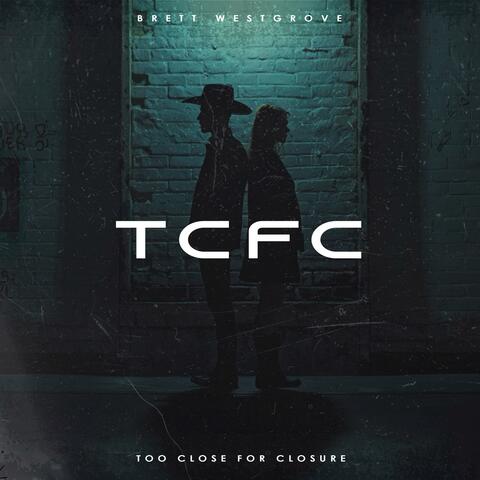 Too Close For Closure album art
