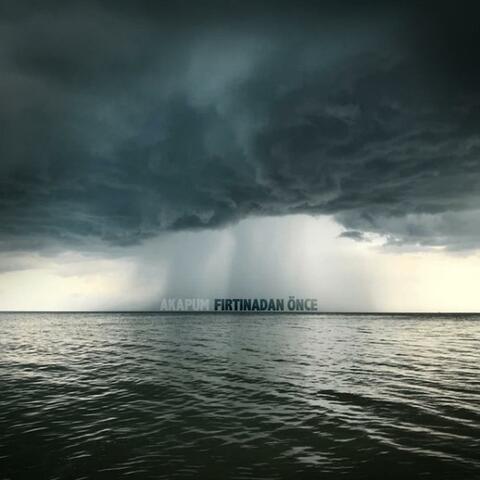 Fırtınadan Önce album art