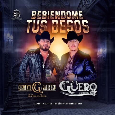 Bebiendome tus besos (feat. Clemente Galisteo) album art