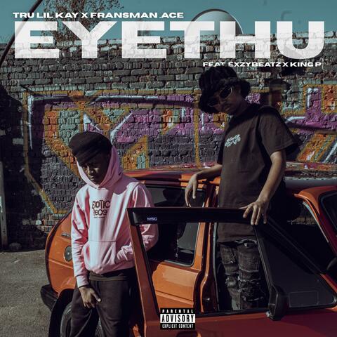 Eyethu (feat. ExzyBeatz & King P) album art