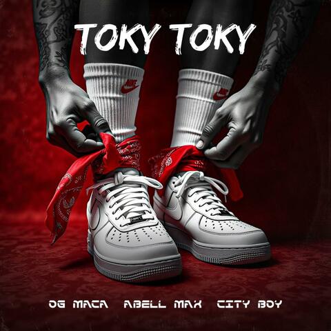 Toki Toki (feat. City boy & OG Maca) album art