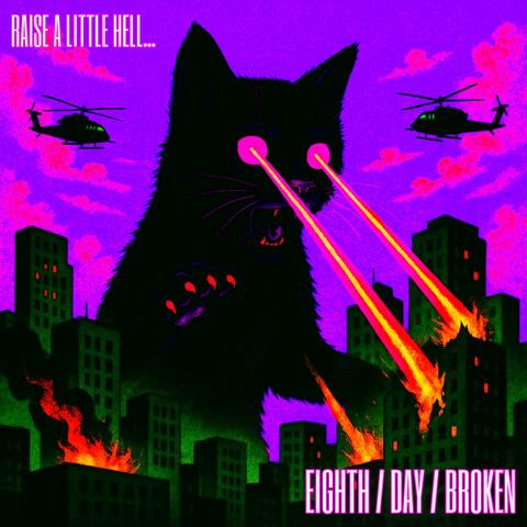 Raise A Little Hell... album art